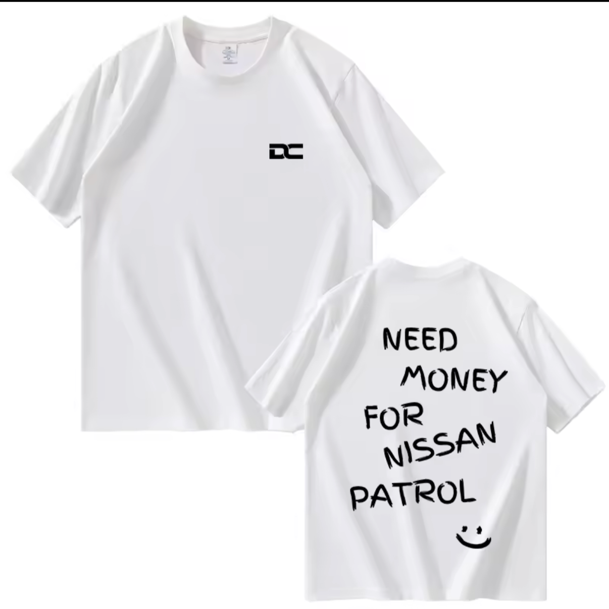 DC NEED MONEY FOR NISSAN PATROL T-shirt (Two colours available)